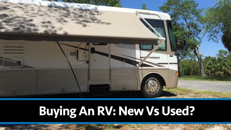 Buying an RV: New Versus Used